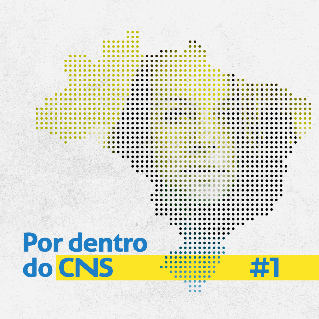 Imagem com fundo cinza, à esquerda, o mapa do brasil pontilhado, onde os pontos formam a imagem de uma jovem de cabelos longos olhando diretamente para frente, em tons amarelos. No canto inferior, à esquerda, em letras azuis "Por dentro do CNS", uma faixa amarela larga por trás das siglas "CNS" se prolonga até o canto inferior direito, onde tem escrito, de azul "#1"
