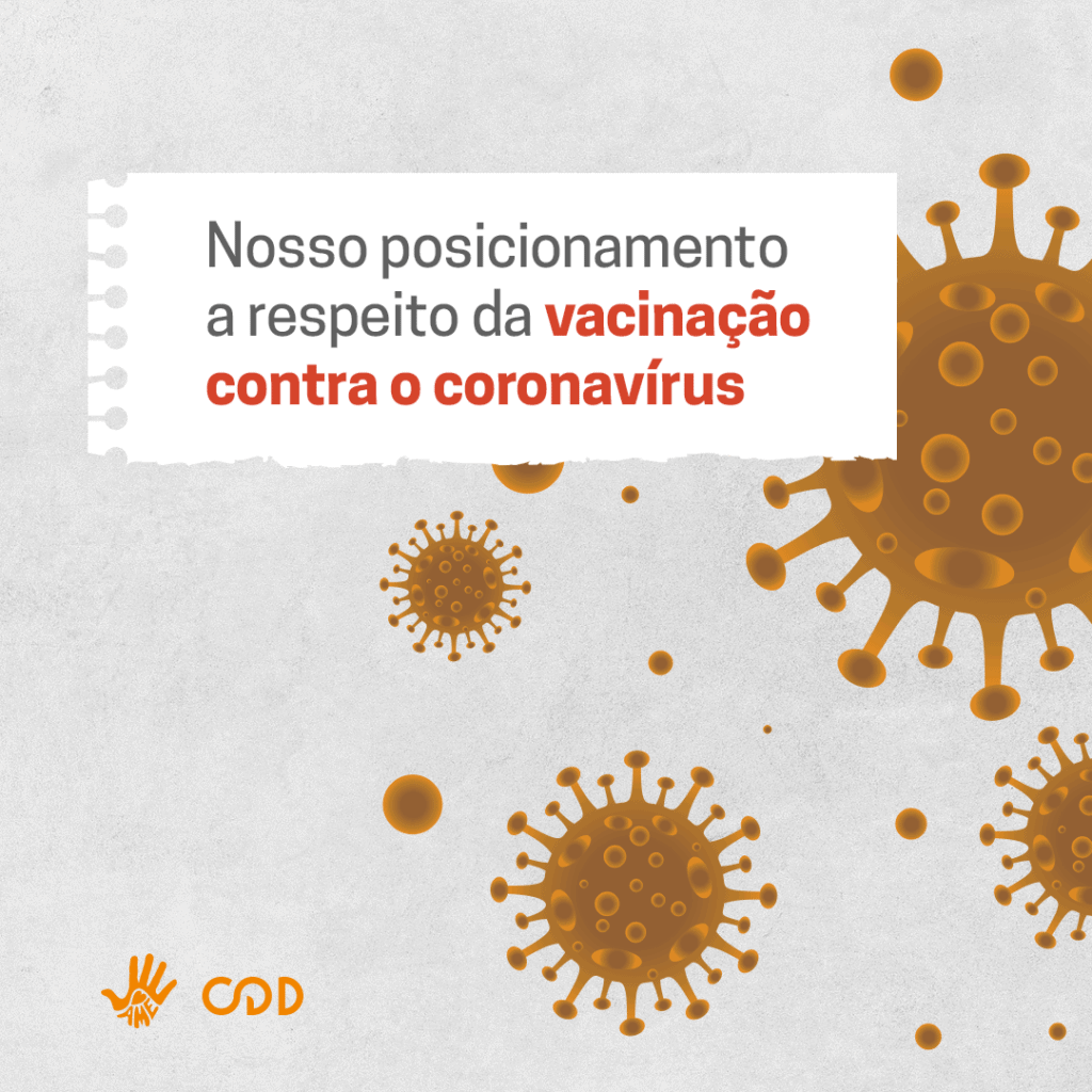 Fundo cinza, ilustração de um pedaço branco de papel de caderno, com o texto "Nosso posicionamento a respeito da vacinação contra o coronavírus". Atrás, e mais centralizado à direita, ilustrações em tom de amarelo escuro de moléculas que representam o coronavírus.